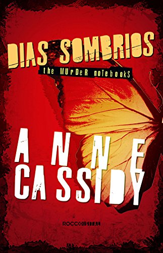 Dias sombrios (The murder notebooks) por [Anne Cassidy, Viviane Diniz]