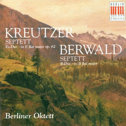 Septett [Audio CD] Kreutzer; Berwald and Berliner Oktett