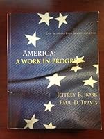 America: A Work in Progress 1133269435 Book Cover