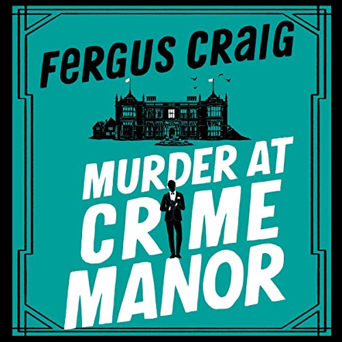 Murder at Crime Manor by Fergus Craig episode artwork