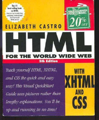 HTML for the World Wide Web with XHTML and CSS: Visual QuickStart Guide ...