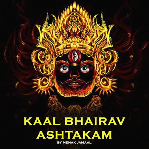 Amazon.co.jp Kaal Bhairav Ashtakam Mehak Jamaal