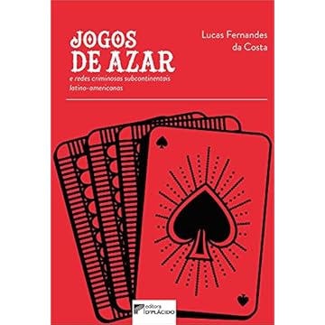 Capa do livro Jogos de Azar e Redes Criminosas Subcontinentais Latino-americanas