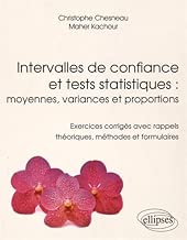 Download Intervalles de Confiance et Tests Statistiques Moyennes Variances et Proportions Exercices Corrigés avec Rappels Théoriques Méthodes et Formulaires PDF