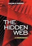 The Hidden Web: A Sourcebook