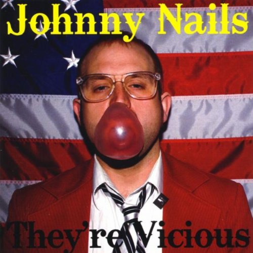 They're Vicious Johnny Nails Digital Music