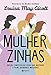 Mulherzinhas: Edição completa do livro que inspirou o filme Adoráveis mulheres