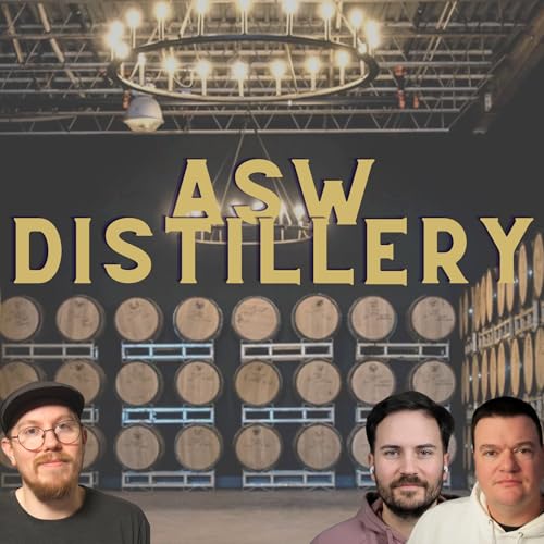 368: Georgia Whiskey Rising: How ASW Distiller Redefining American Craft Whiskey
