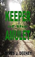 Keeper of the Amulet 1515155730 Book Cover