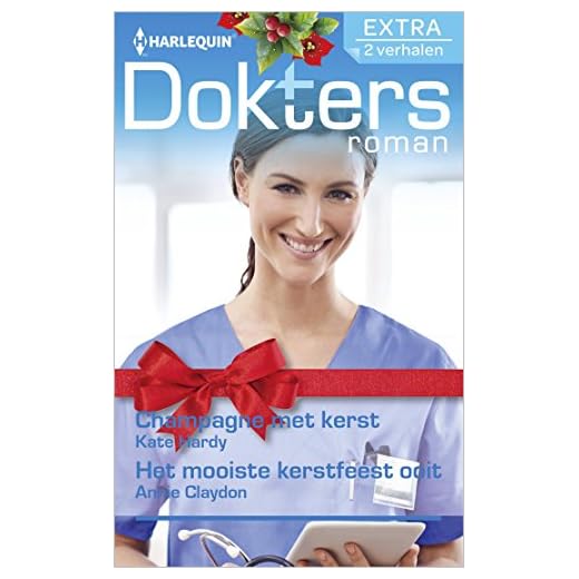 Champagne met kerst ; Het mooiste kerstfeest ooit (Doktersroman Extra Book 78) (Dutch Edition)