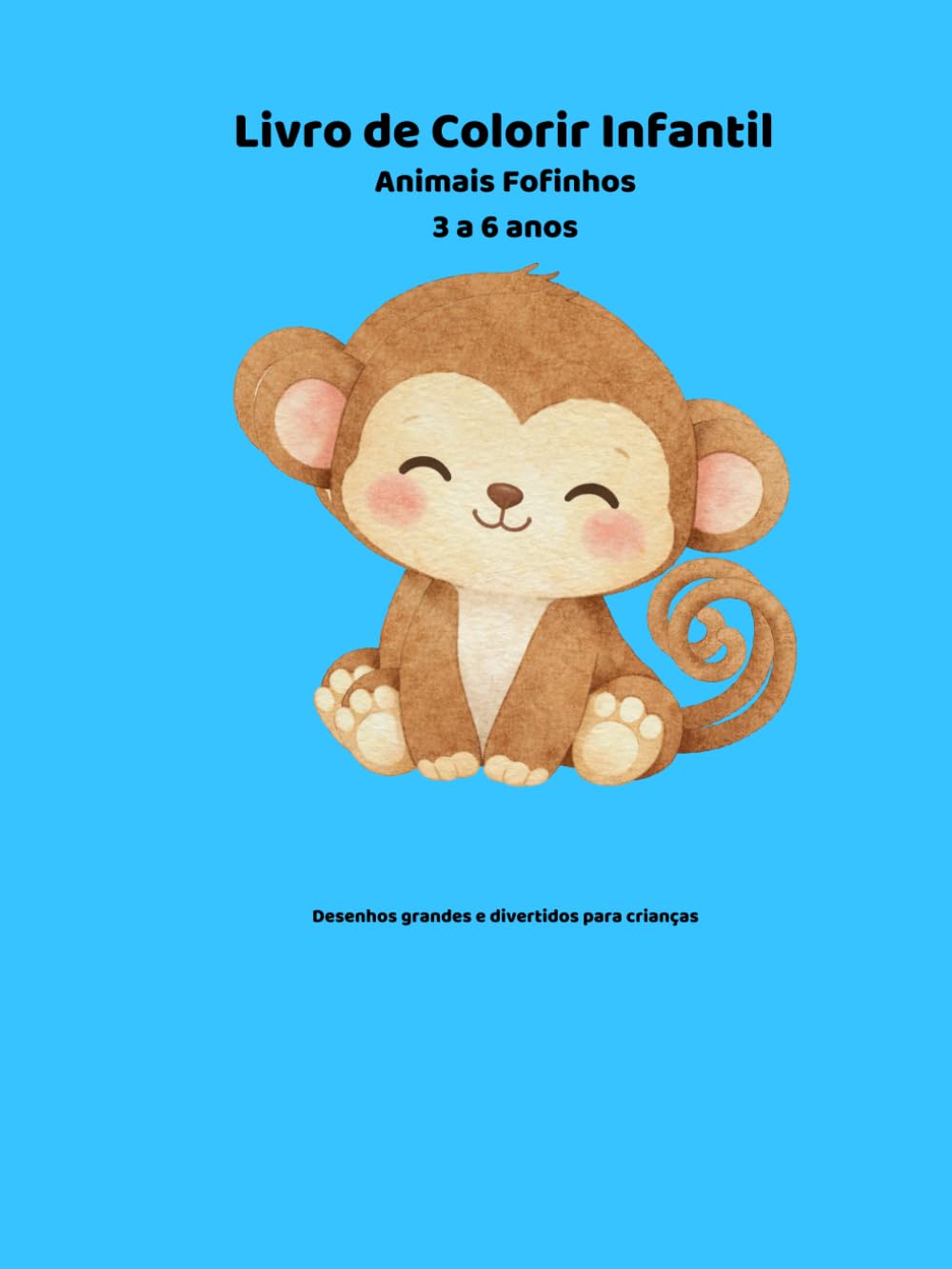 Livro de colorir Infantil: Animais Fofinhos – 3 a 6 anos