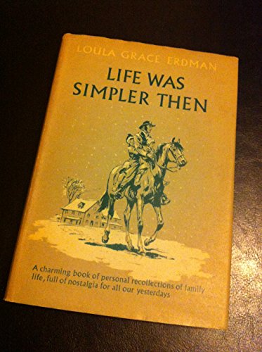 Life Was Simpler Then B0007DUPS2 Book Cover