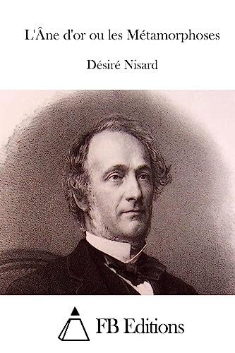L'Âne d'or ou les Métamorphoses (French Edition)