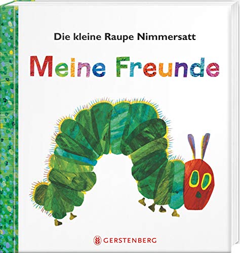 Die kleine Raupe Nimmersatt - Meine Freunde