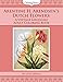 Arentine H. Arendsen's Dutch Flowers: A Vintage Grayscale Adult Coloring Book (Vintage Grayscale Adult Coloring Books)