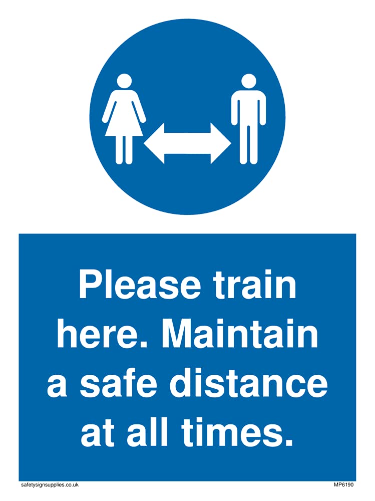 Pack of five - Please train here. Maintain a safe distance at all times. Sign - 150x200mm - A5P