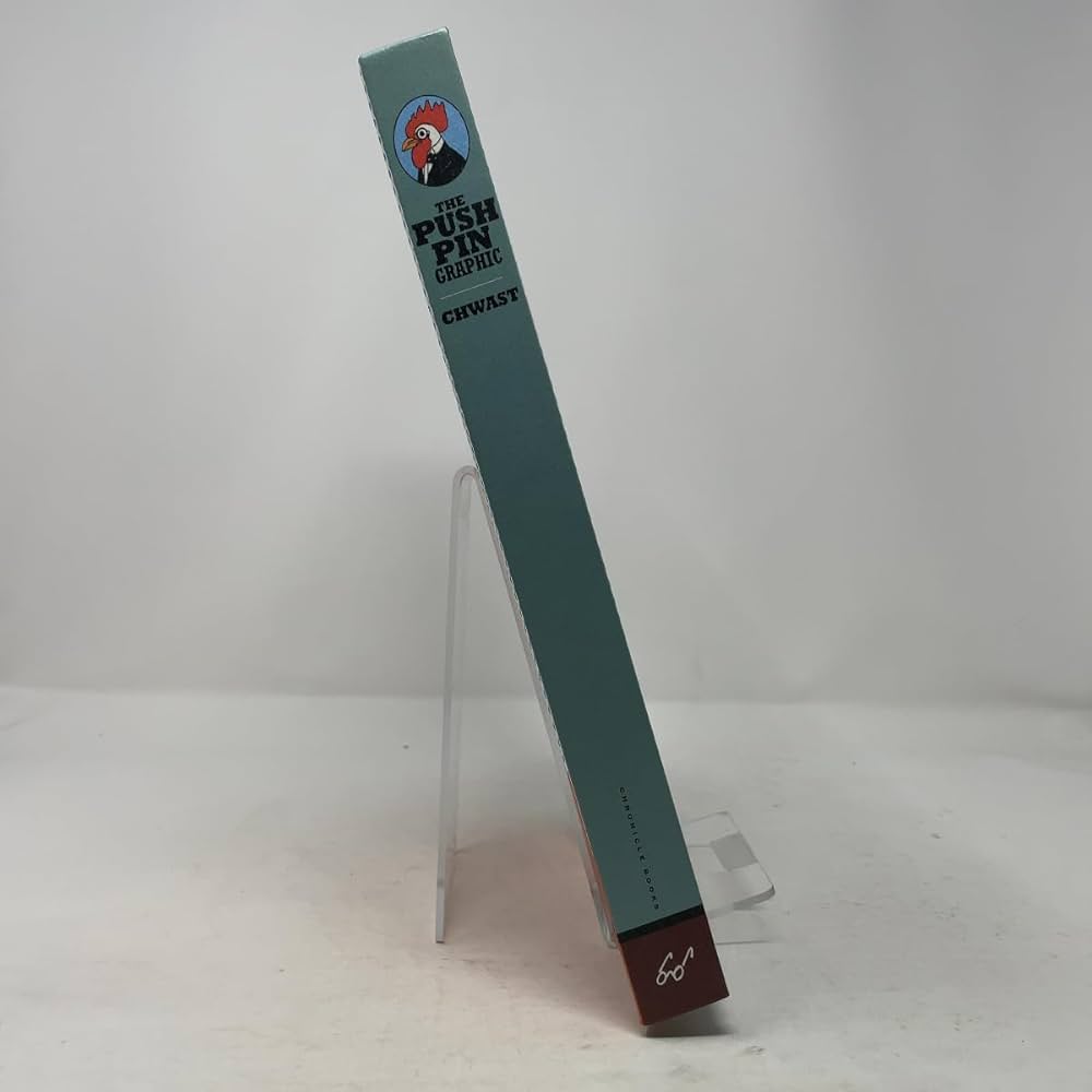 The Push Pin Graphic: A Quarter Century of Innovative Design and