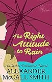 alexander mccall smith books 2017  The Right Attitude To Rain (Isabel Dalhousie Novels, Band 3)