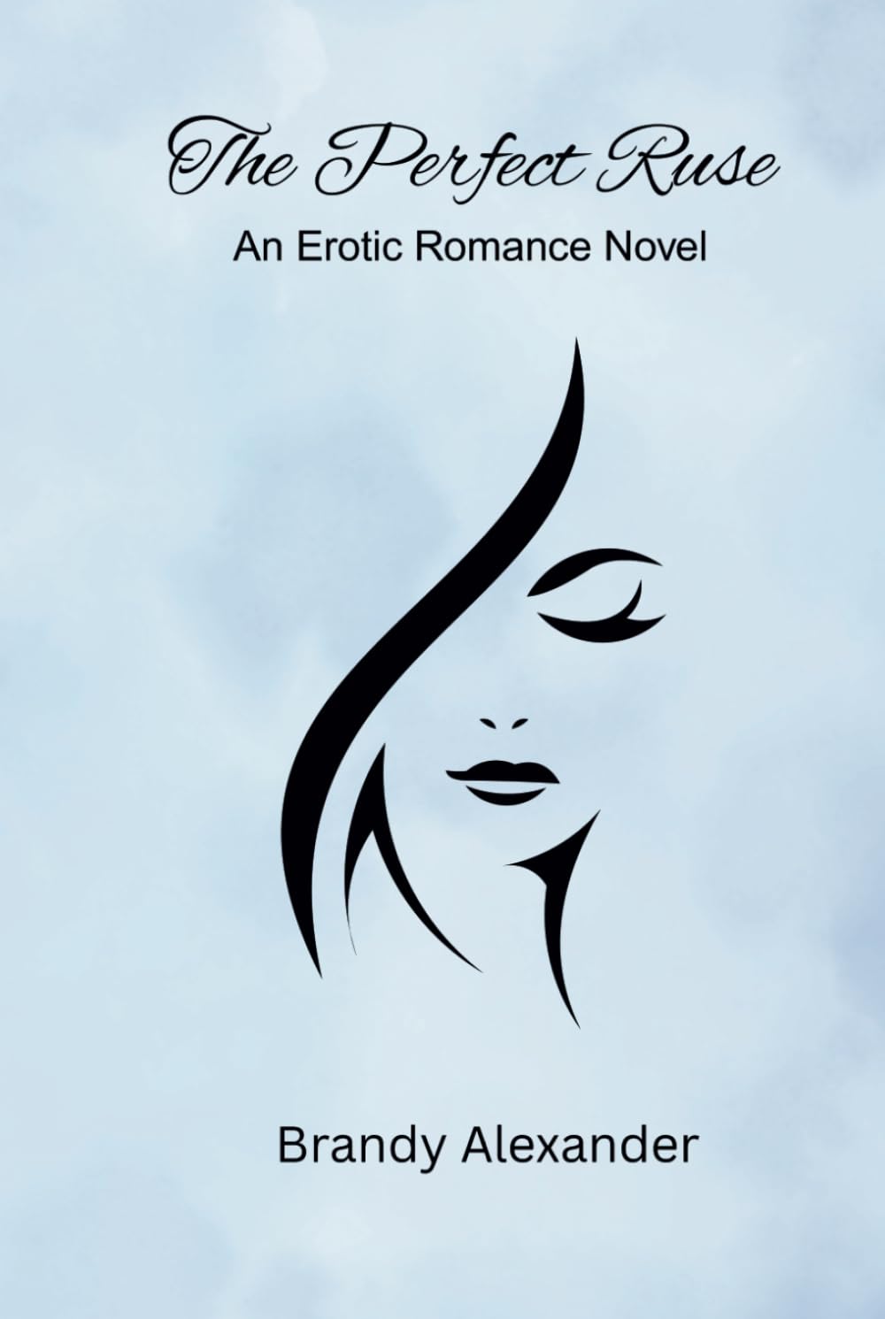 The Perfect Ruse: An Erotic Romance Novel