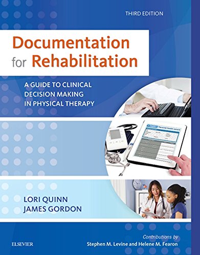 Documentation for Rehabilitation - E-Book: A Guide to Clinical Decision Making in Physical Therapy      3rd Edition, Kindle Edition
