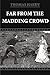 Far From The Madding Crowd (Illustrated)