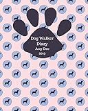 Photo Gallery dog walker diary aug dec 2019: appointment diary to record all your dog walking times & client details. day to a page with hourly slots. perfect for ... blue & pink dog design with paw print Photo Gallery dog walker diary aug dec 2019: appointment diary to record all your dog walking times & client details. day to a page with hourly slots. perfect for ... blue & pink dog design with paw print
