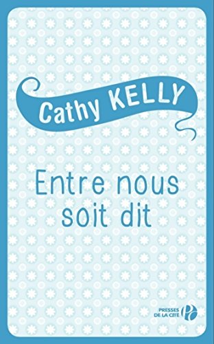 Télécharger Entre nous soit dit Livre PDF Gratuit
