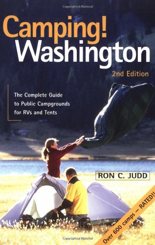 Camping! Washington: The Complete Guide to Public...