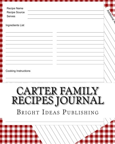 Carter Family Recipes Journal