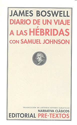 Diario de un viaje a las Hébridas con Samuel Johnson (Narrativa Clásicos)