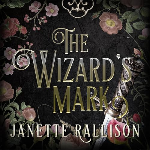 The Wizard's Mark by Janette Rallison episode artwork