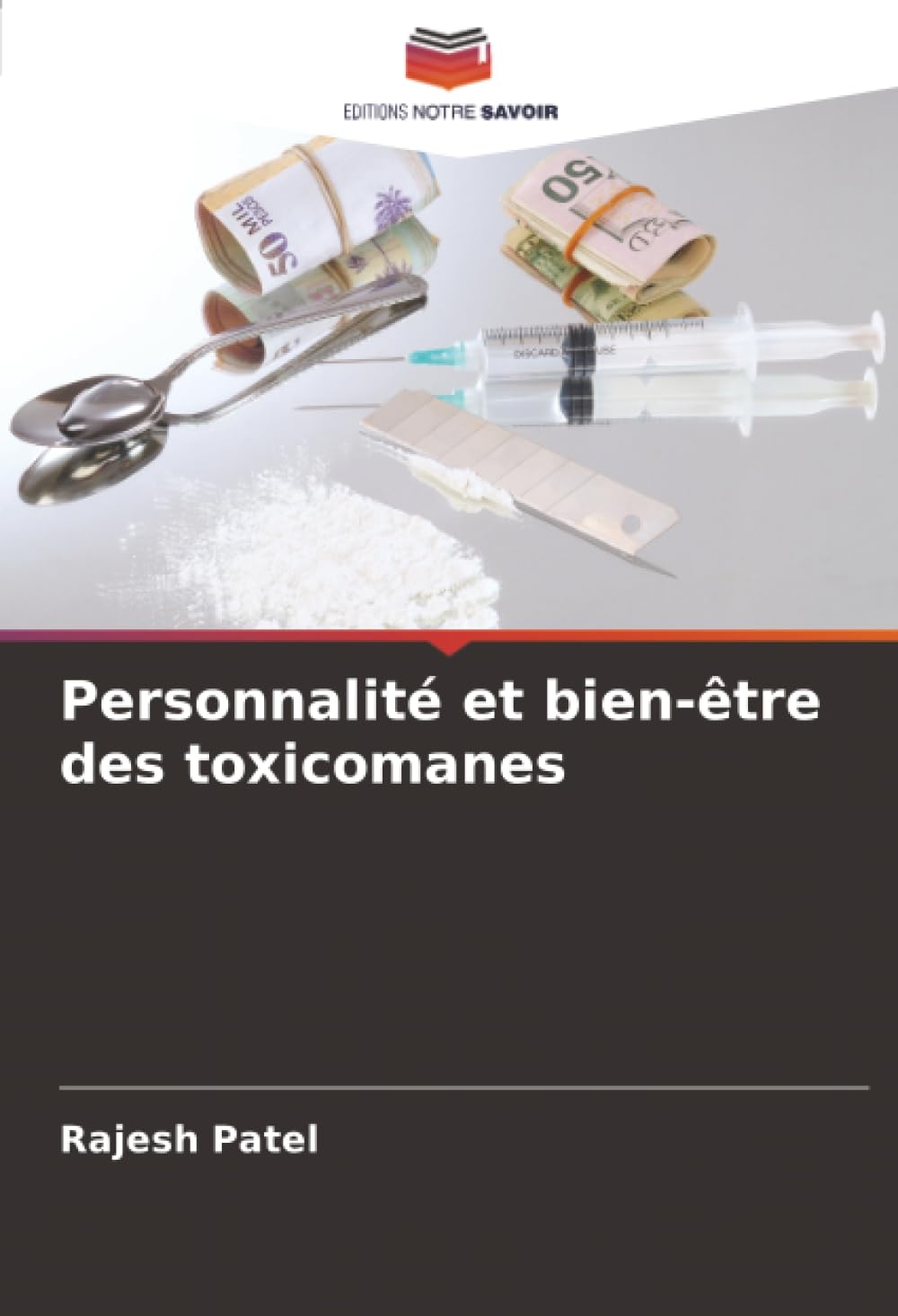 Personnalité et bien-être des toxicomanes