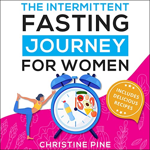 The Intermittent Fasting Journey for Women by Christine Pine episode artwork