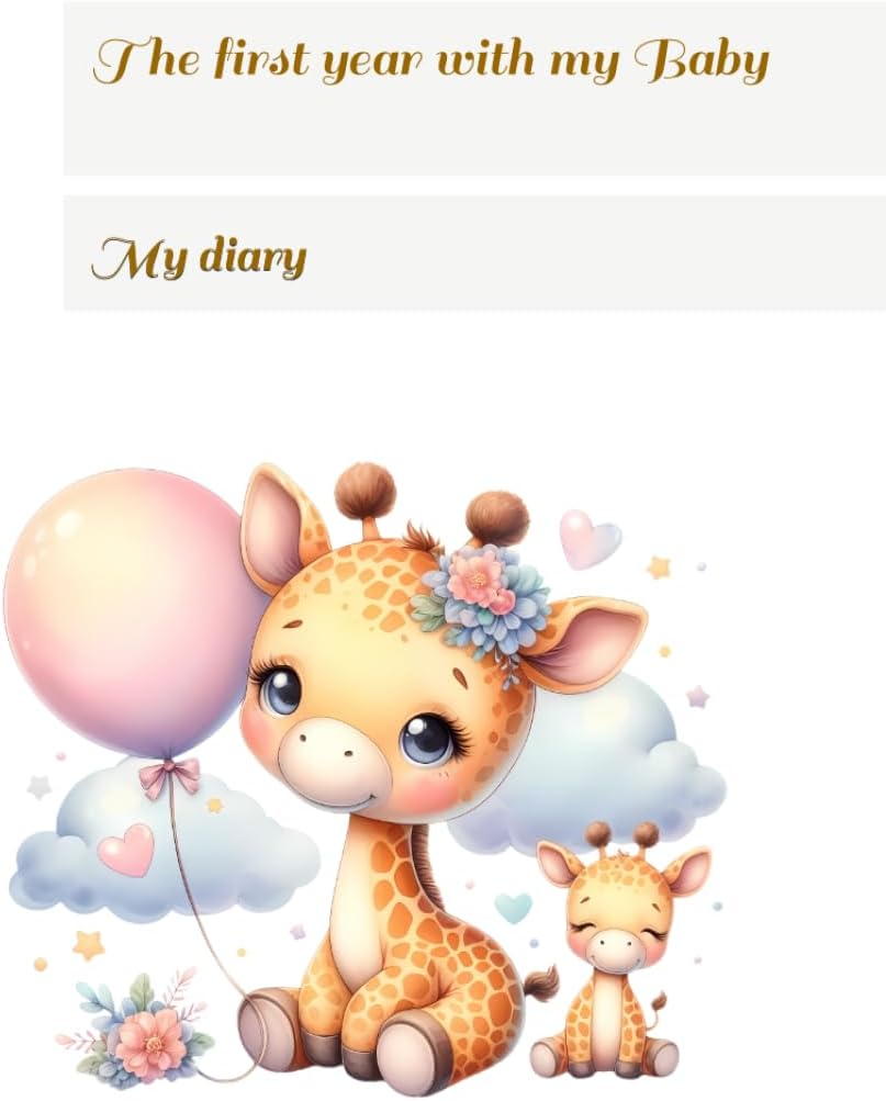 The first year with my Baby: My diary