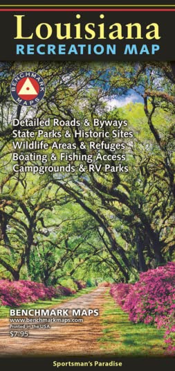 Louisiana, Sportsman's Paradise, Recreation Map, 2022 Edition (Benchmark Recreation Maps)