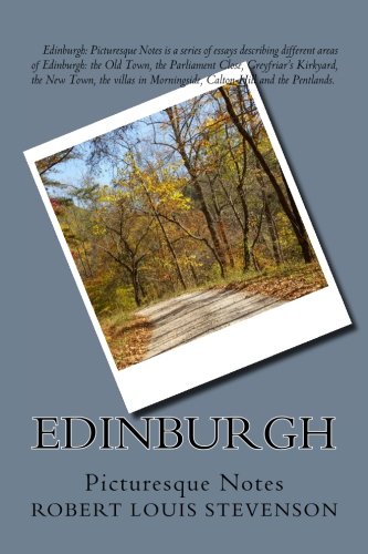 Edinburgh: Picturesque Notes 1977978371 Book Cover