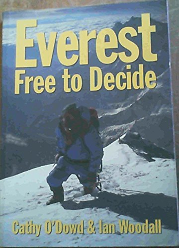 Everest, free to decide: The story of the first South Africans ro reach the highest point on earth