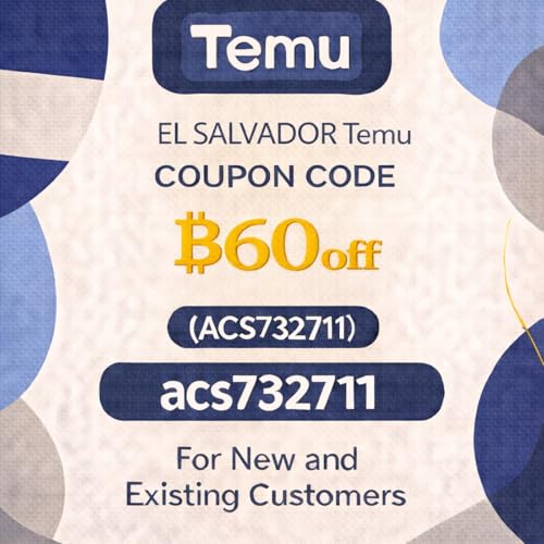 El Salvador Temu CoupoN CODE ₿60 off (acs732711)For New and Existing Customers copertina