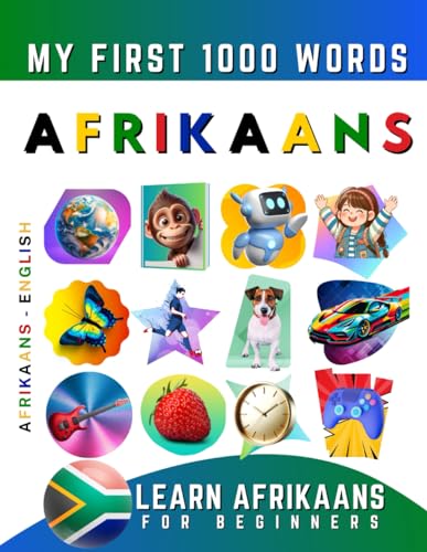 Learn Afrikaans for Beginners, My First 1000 Words: Bilingual Afr...