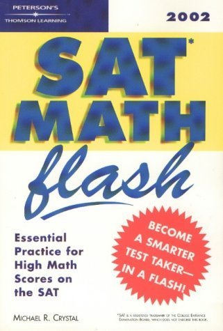 Sat Math Flash Amazon.com: SAT Math Flash 2002: 9780768906226: Peterson's: Books