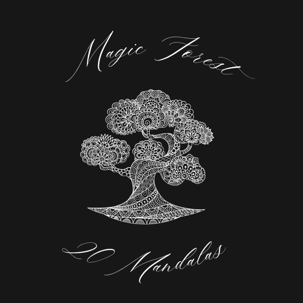 Magic Forest – Mandala Trees & Flowers Coloring Book for Adults: 20 Enchanted Nature Mandalas | Mindfulness, Stress Relief & Creative Calm | Meditative Coloring Book in 8.5 × 8.5 Inch Format