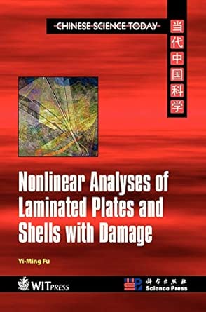 Nonlinear Analyses of Laminated Plates and Shells with Damage Nonlinear Analyses of Laminated Plates and Shells with Damage book cover