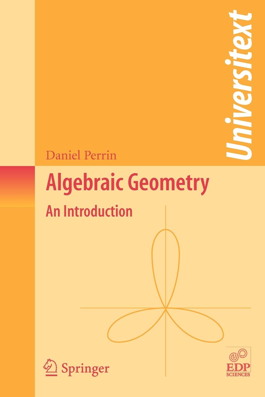 Algebraic Geometry: An Introduction