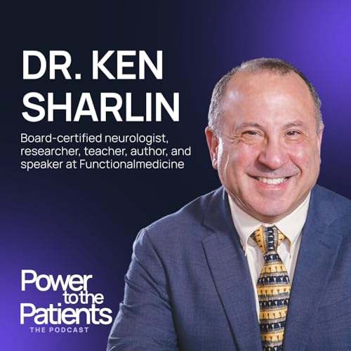 Why Dr. Ken Sharlin Believes Most Neurological Diseases Are Reversible
