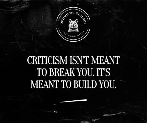 Criticism Is Meant for Construction