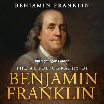 The Autobiography of Benjamin Franklin