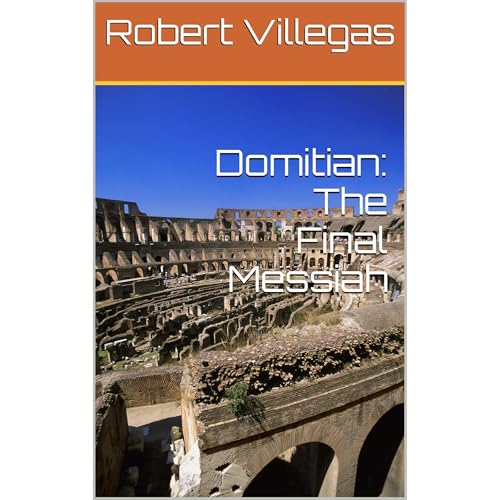 Domitian: The Final Messiah by Robert Villegas episode artwork