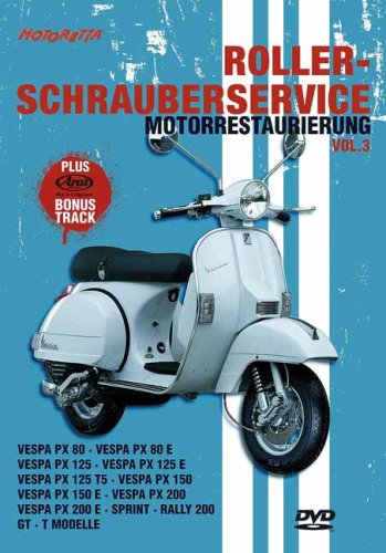 Preisvergleich Produktbild Roller-Schrauberservice Vol. 3 - Motorrestaurierung