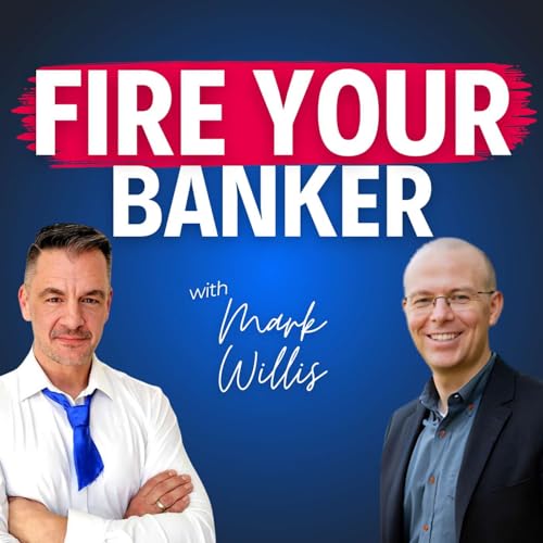 &ldquo;If You Can Fire Your Banker and Sit on the Right Side of the Banker&rsquo;s Desk&rdquo; - Mark Willis on Taking Control of Cash Flow