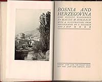 Bosnia and Herzegovina - Some Wayside Wanderings B000YAVGHC Book Cover